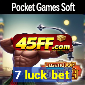 7 luck bet